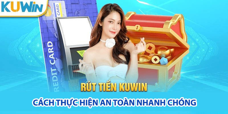 Rút tiền Kuwin